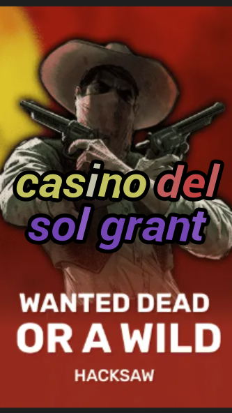 casino del sol grant-trdjkmsxjksdss.com